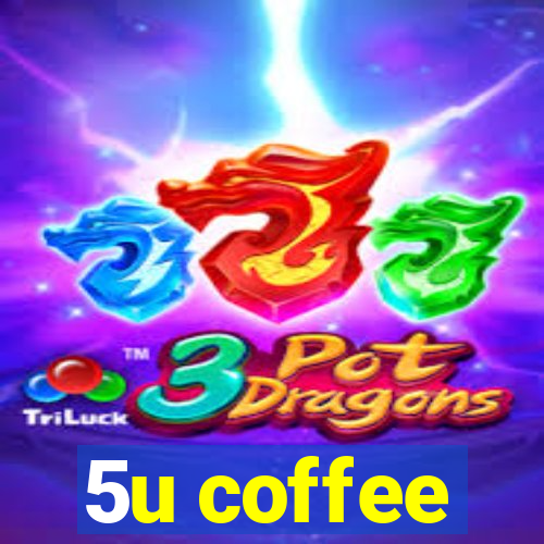 5u coffee